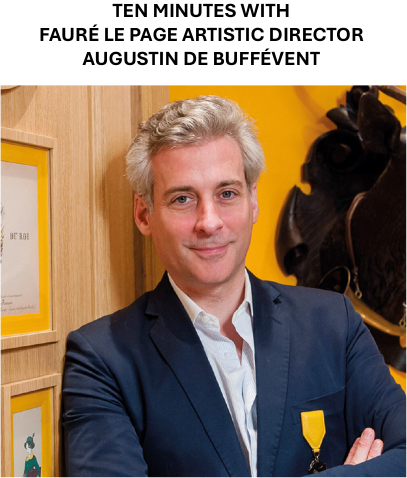 Ten Minutes With Fauré Le Page Artistic Director Augustin De Buffévent